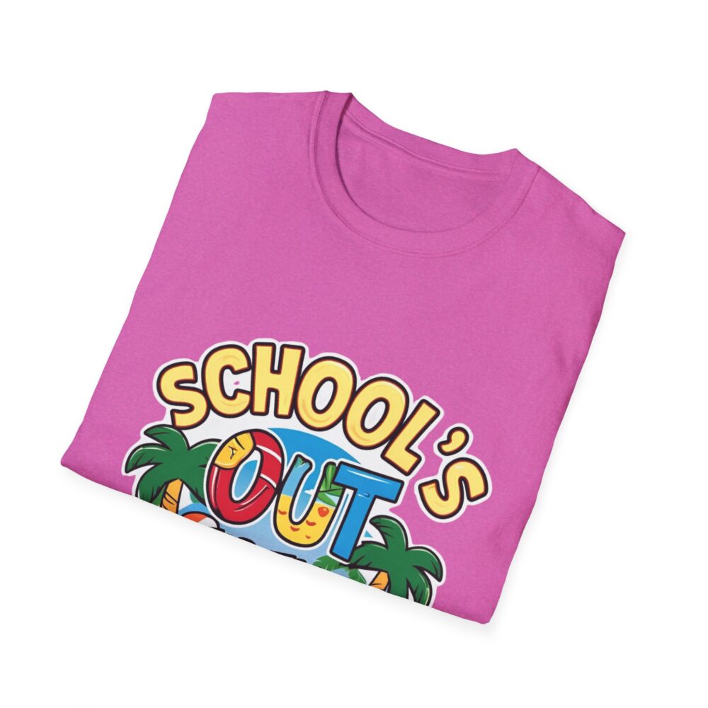 School's Out for the Summer -Unisex Soft Style T-Shirt - Image 40