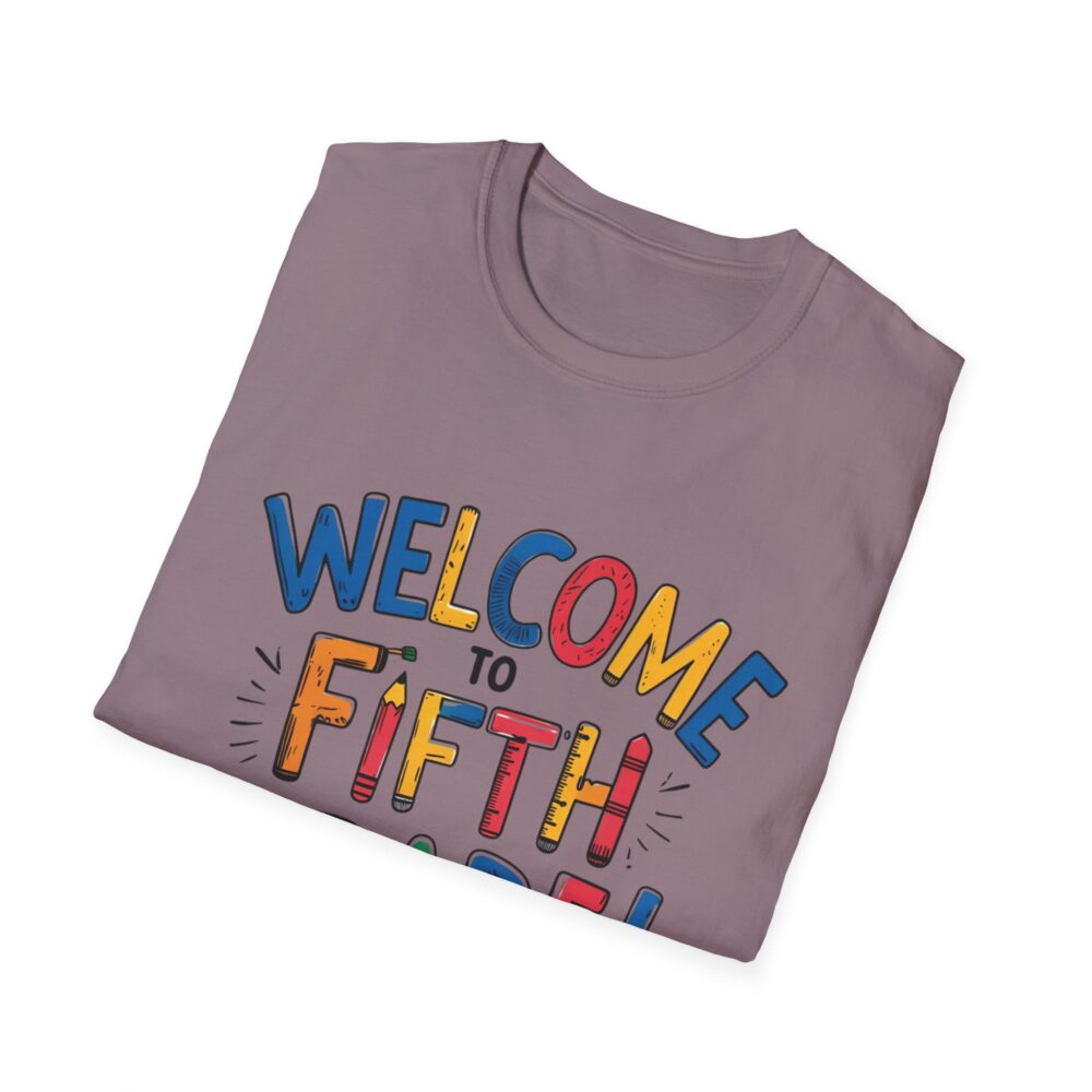 Welcome to Fifth Grade - Unisex Soft style T-Shirt - Image 52