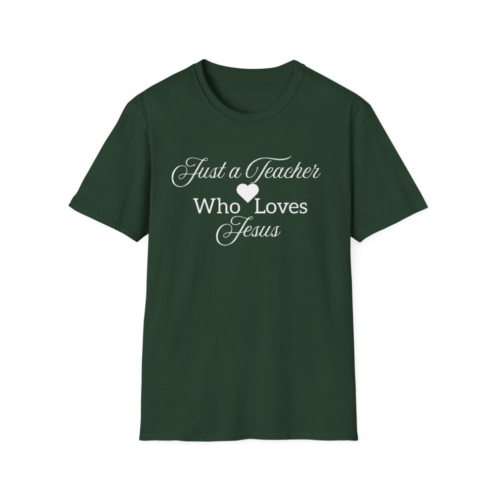 Just a Teacher Who Loves Jesus (White Print) - Unisex Soft style T-Shirt - Image 13