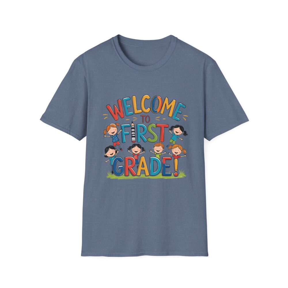 Welcome to First Grade - Unisex Soft style T-Shirt - Image 37