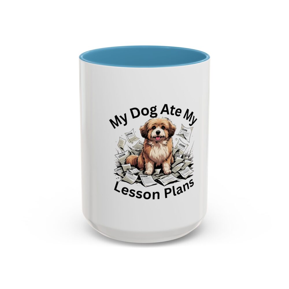 My Dog Ate My Lesson Plans - Coffee Mug - Image 37