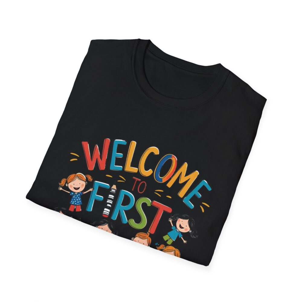 Welcome to First Grade - Unisex Soft style T-Shirt - Image 8