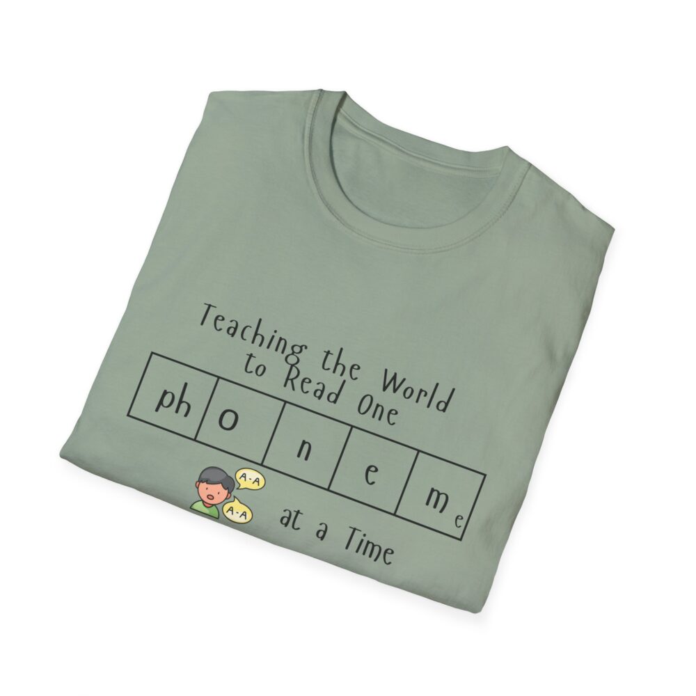 Teaching the World to Read One "Phoneme" at a Time - Unisex Soft style T-Shirt - Image 24
