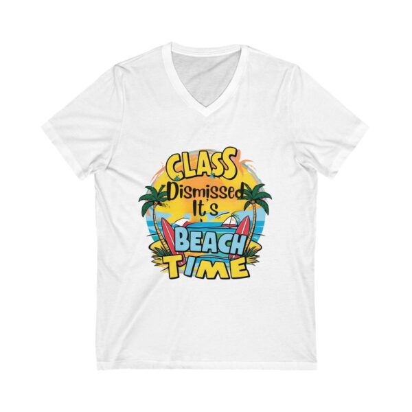 Class Dismissed It's Beach Time - Unisex V-Neck Tee
