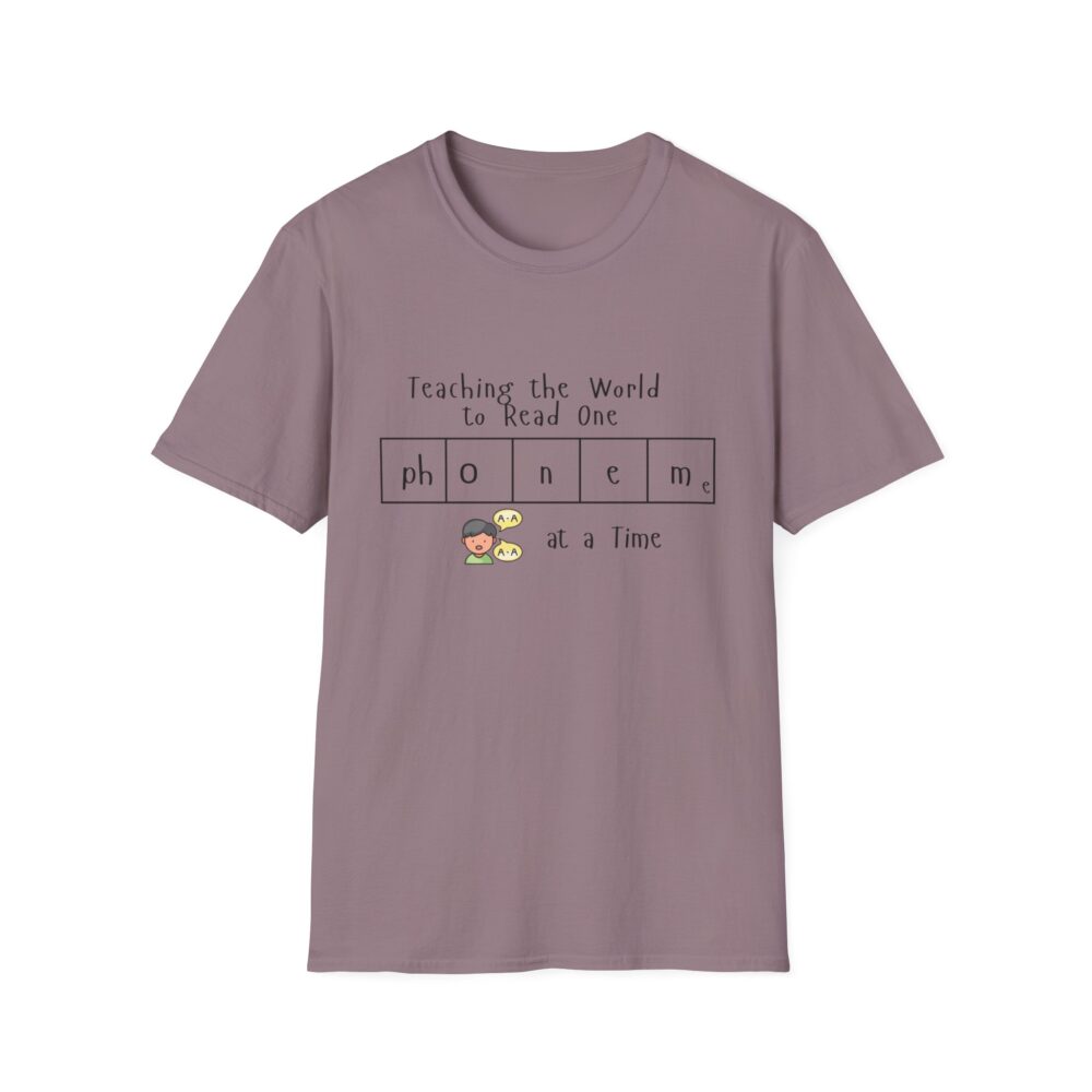 Teaching the World to Read One "Phoneme" at a Time - Unisex Soft style T-Shirt - Image 49