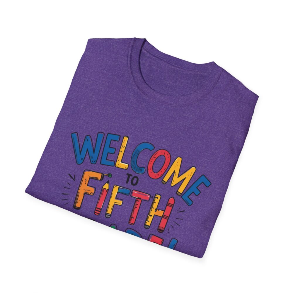 Welcome to Fifth Grade - Unisex Soft style T-Shirt - Image 44