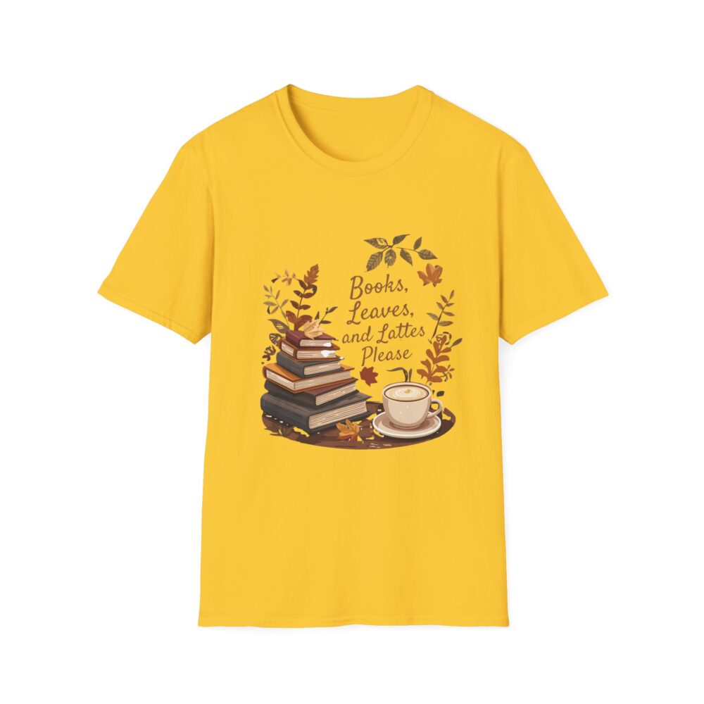 Books, Leaves, and Lattes Please-Unisex Soft style T-Shirt - Image 13