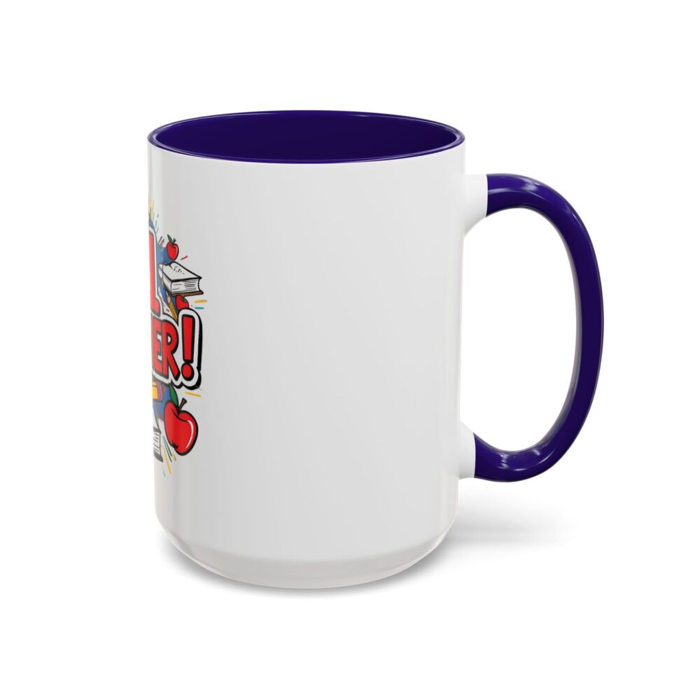 #1 Teacher - Colorful Mugs (11oz, 15oz) - Image 34