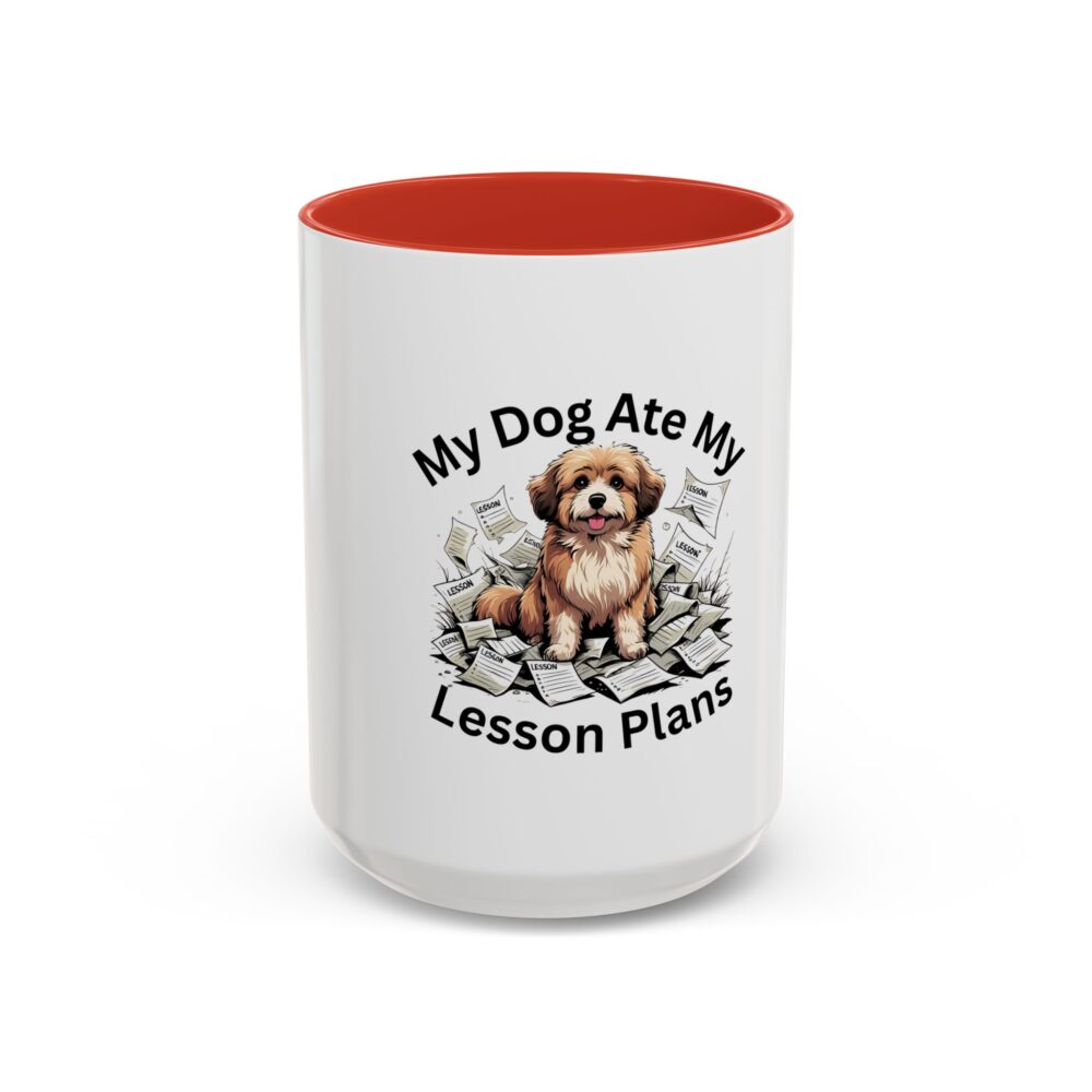 My Dog Ate My Lesson Plans - Coffee Mug - Image 29