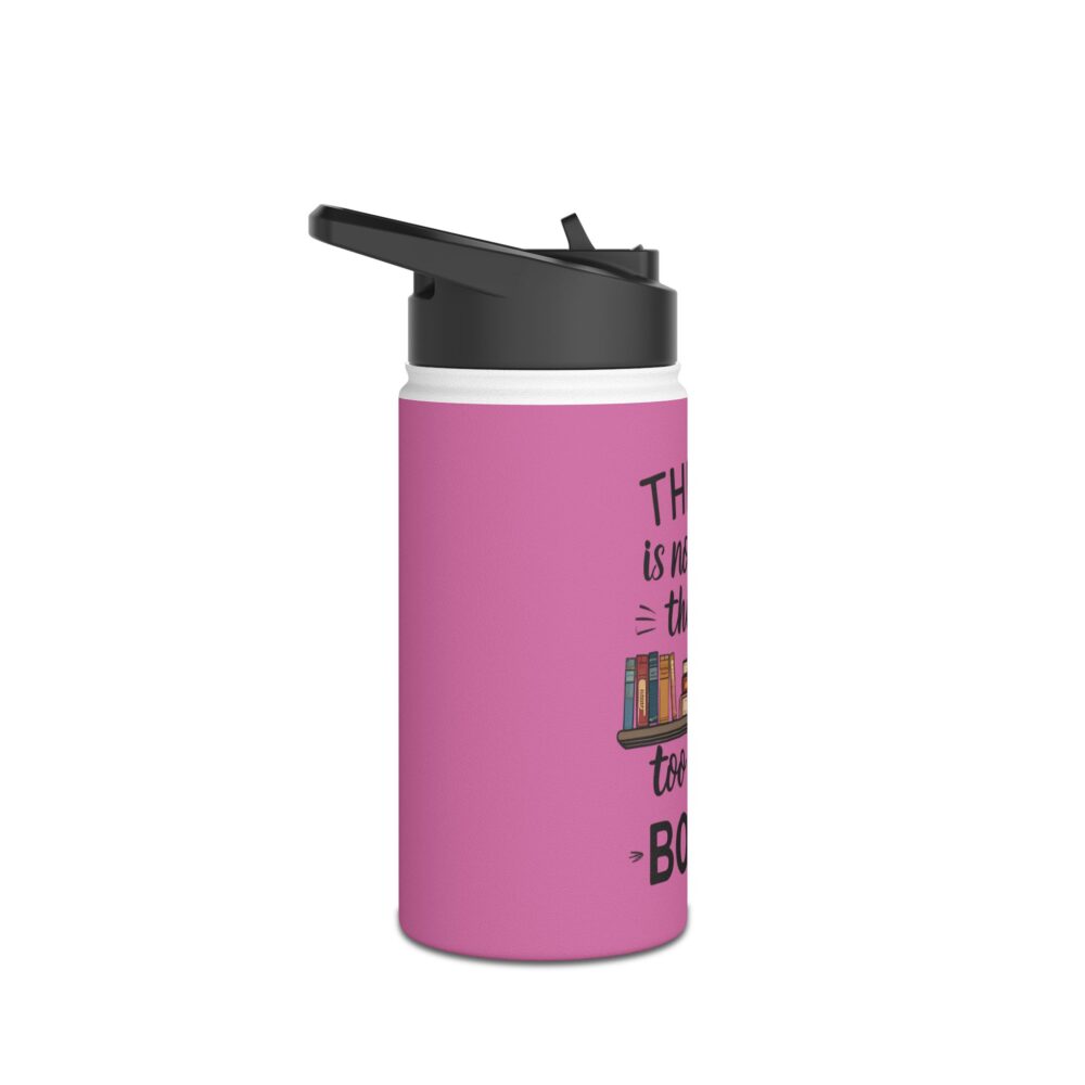 There is no such thing as too many books (pink) - Stainless Steel Water Bottle - Image 3