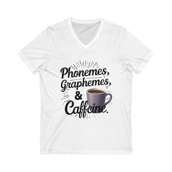Phoneme, Grapheme, & Caffeine (Coffee) - Unisex V-Neck Tee