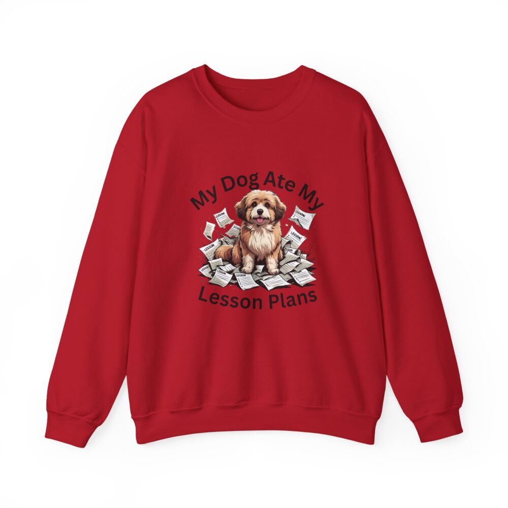My Dog Ate My Lesson Plans -  Crewneck Sweatshirt - Image 49