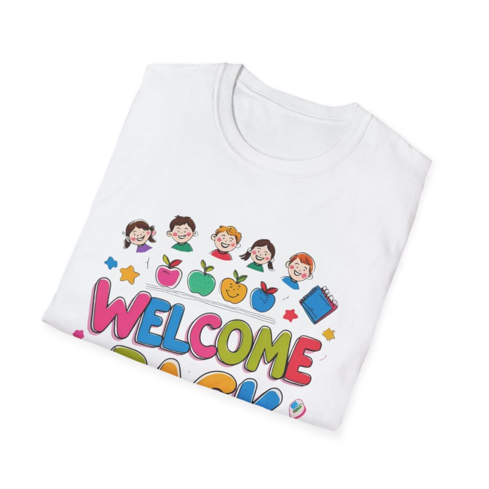 Welcome Back - Unisex Soft style T-Shirt - Image 4