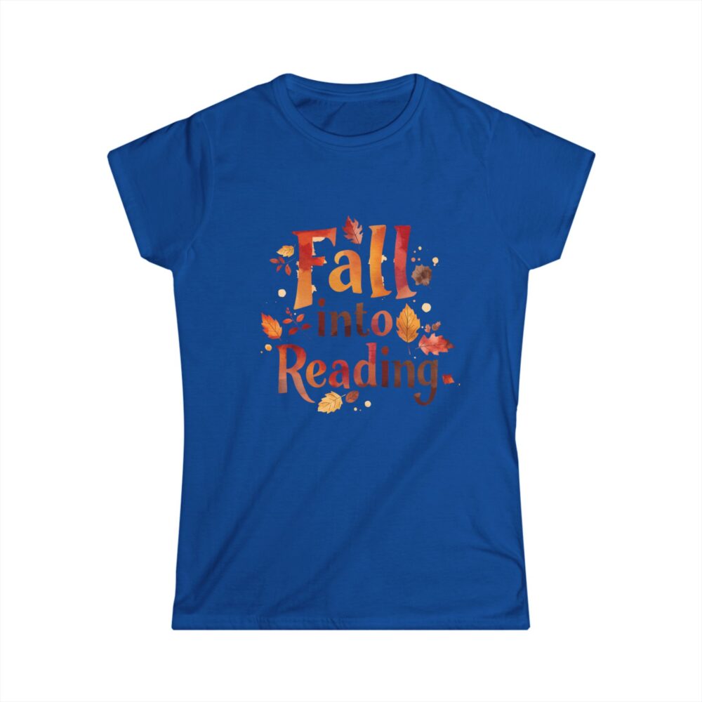 Fall Into Reading-Women's Soft style t-shirt - Image 16