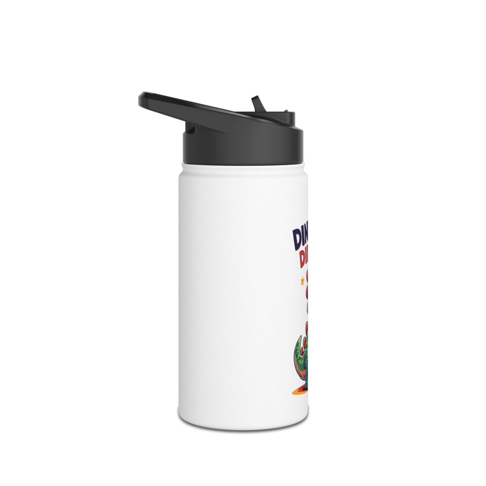 Dinosaurs Didn't Read, and Now They are Extinct - Stainless Steel Water Bottle - Image 3