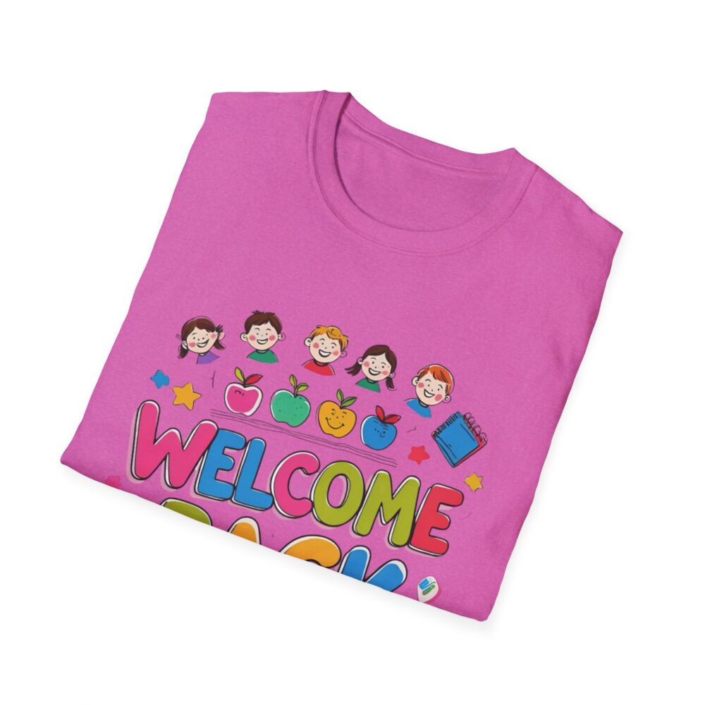 Welcome Back - Unisex Soft style T-Shirt - Image 56