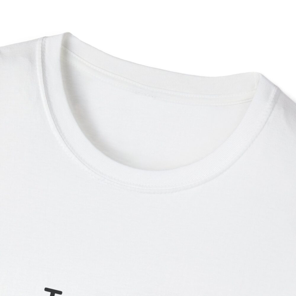 Teaching The Profession That Creates All Others-Unisex Soft style T-Shirt - Image 3
