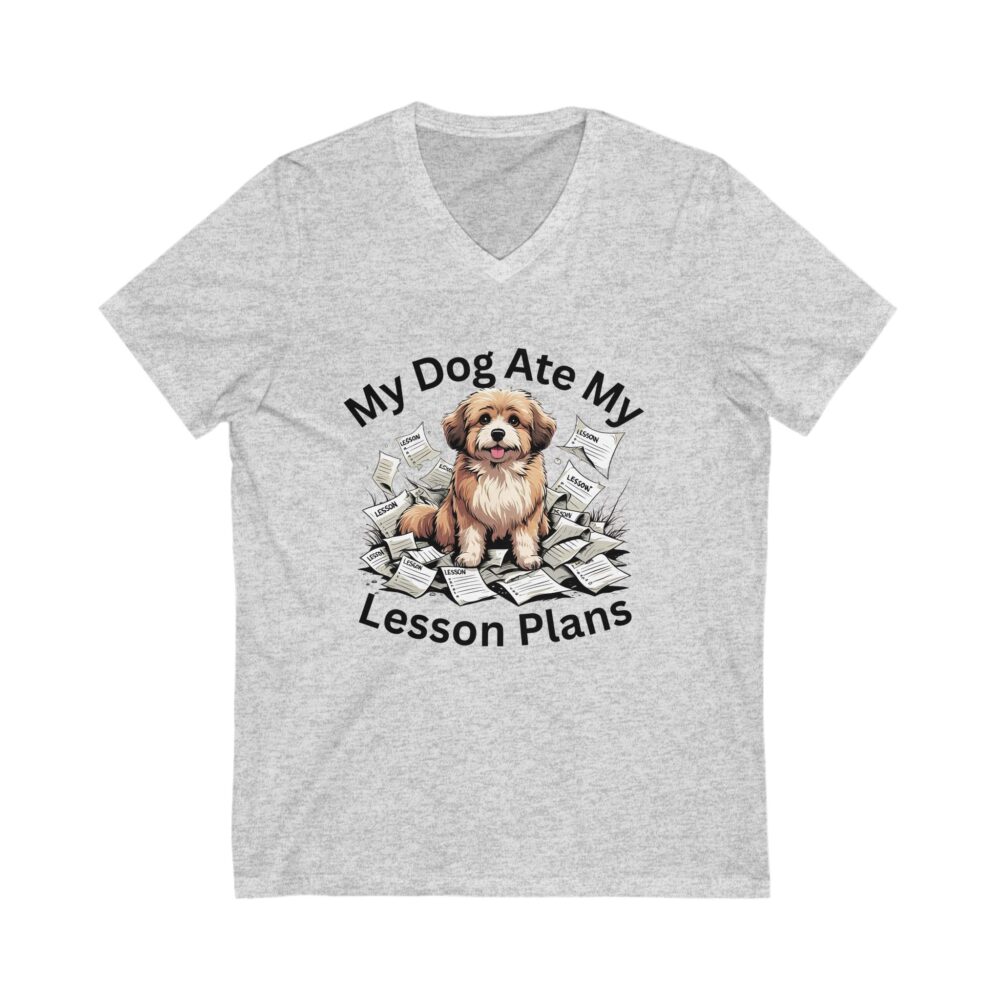 My Dog Ate My Lesson Plans - Unisex V-Neck Tee - Image 3
