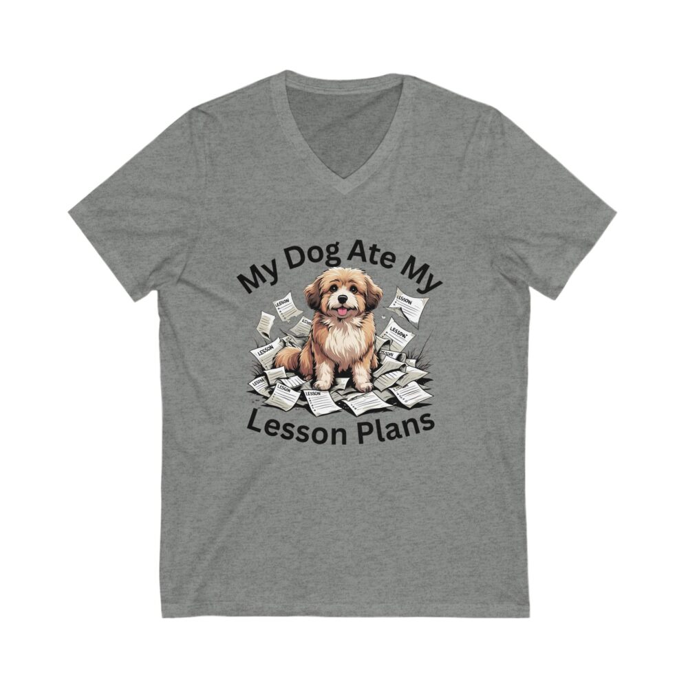 My Dog Ate My Lesson Plans - Unisex V-Neck Tee - Image 5