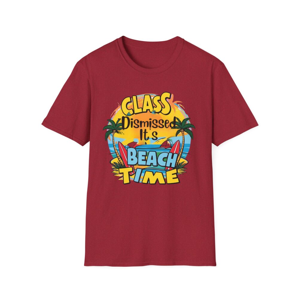 Class Dismissed It's Beach Time - Unisex Soft Style T-Shirt - Image 57