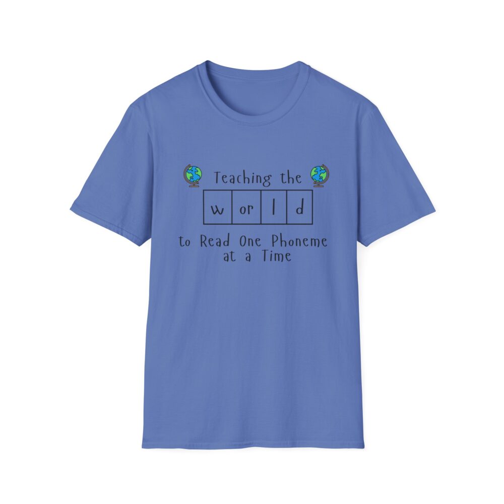 Teaching the "World" to Read One Phoneme at a Time - Unisex Soft style T-Shirt - Image 37