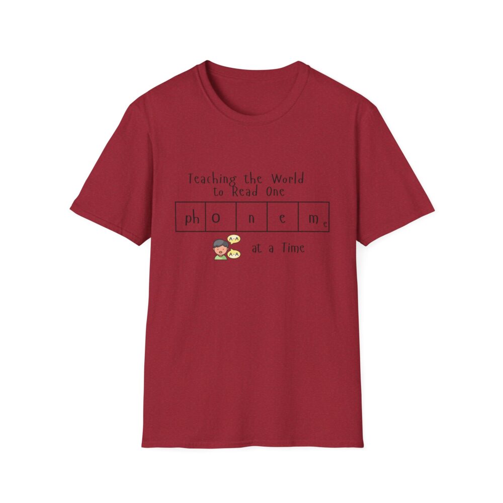 Teaching the World to Read One "Phoneme" at a Time - Unisex Soft style T-Shirt - Image 53