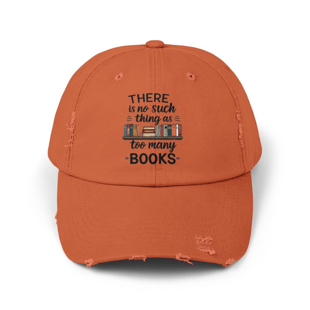 There is no Such Thing as Too Many Books - Unisex Adjustable Baseball Cap - Image 5