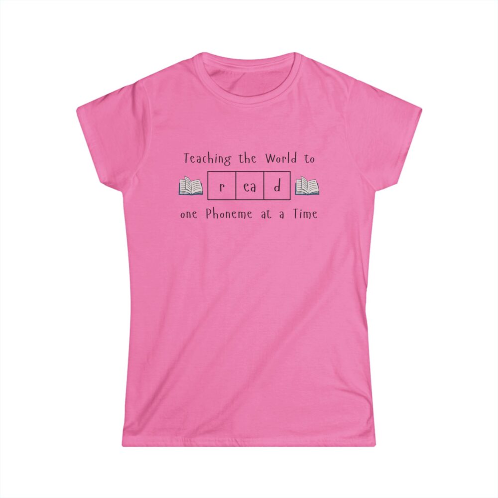 Teaching the World to "Read" One Phoneme at a Time - Women's Soft style t-shirt - Image 22