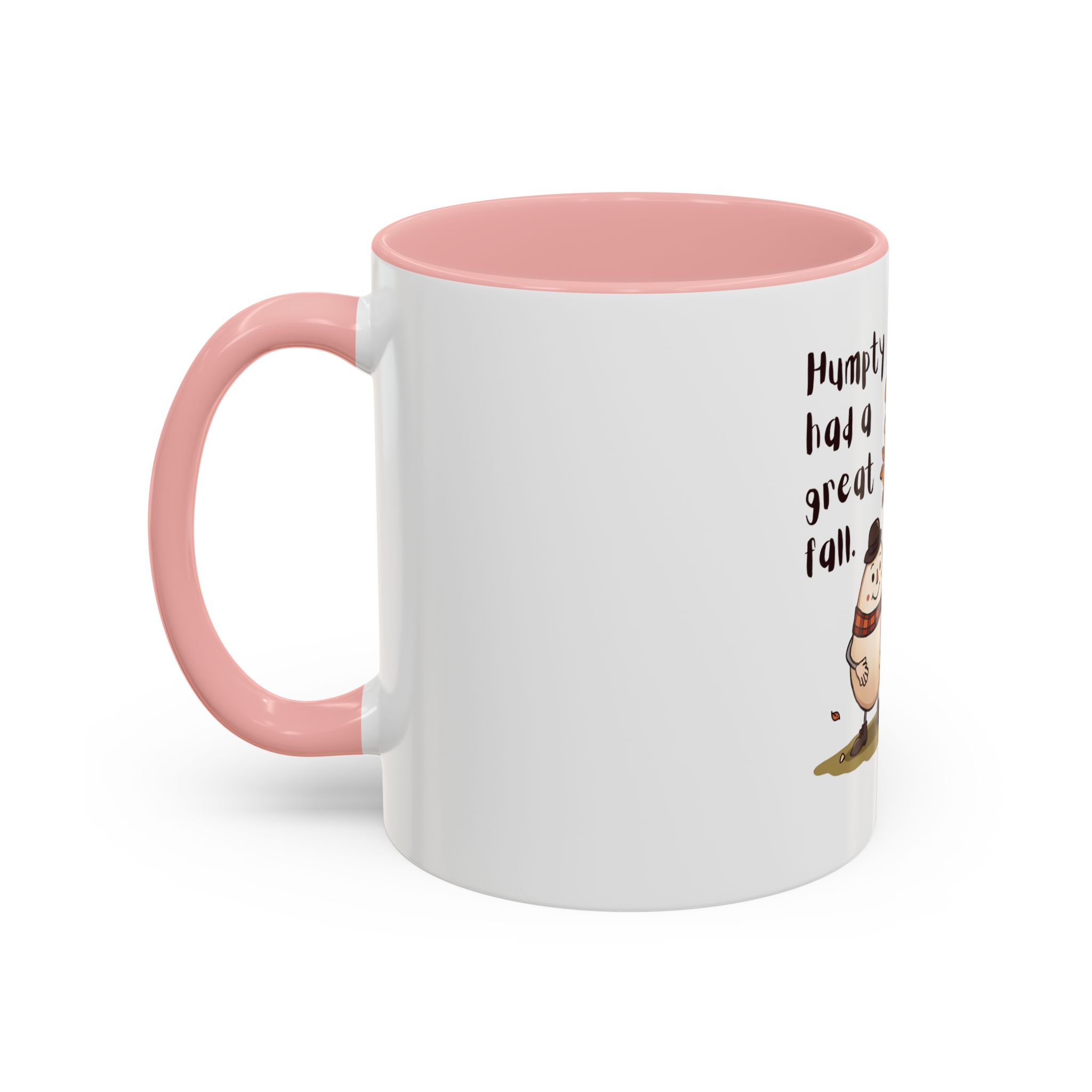 Humpty had a great Fall- Coffee Mug - Image 11