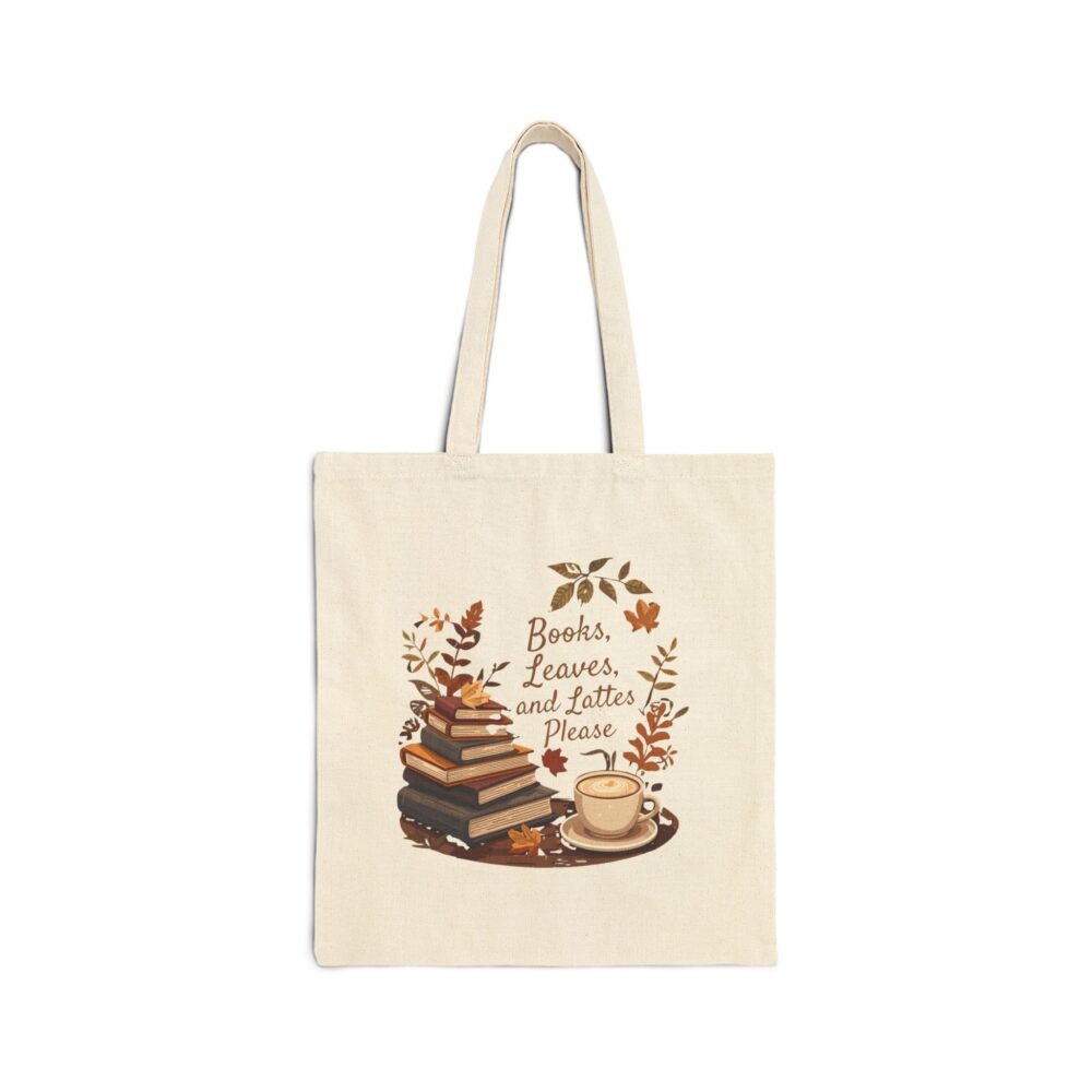 Books, Leaves, and Lattes Please - Tote Bag