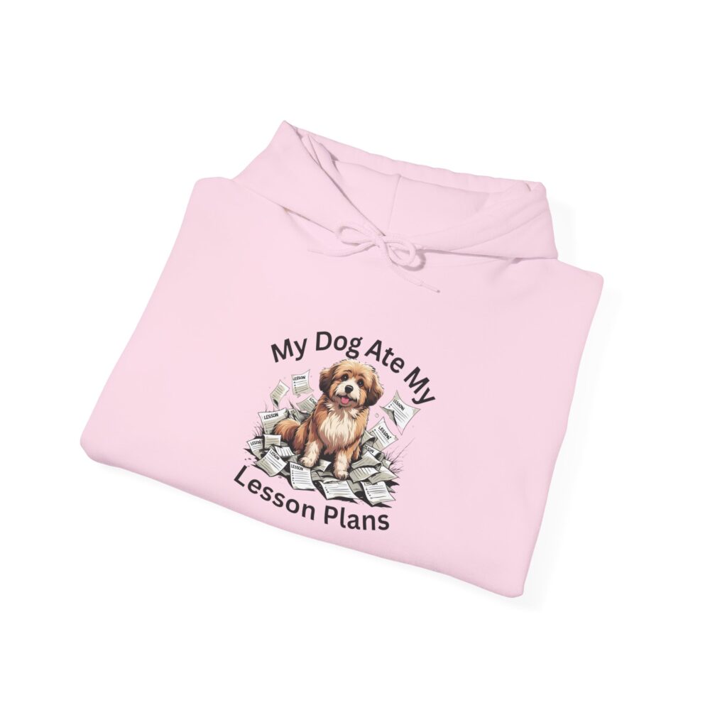 My Dog Ate My Lesson Plans - Unisex Hoodie - Image 40