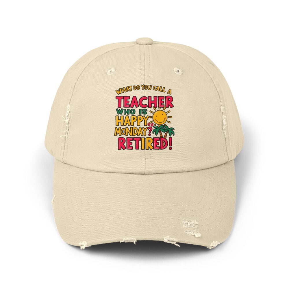 What Do You Call a Teacher Who is Happy... - Unisex Adjustable Baseball Cap - Image 5