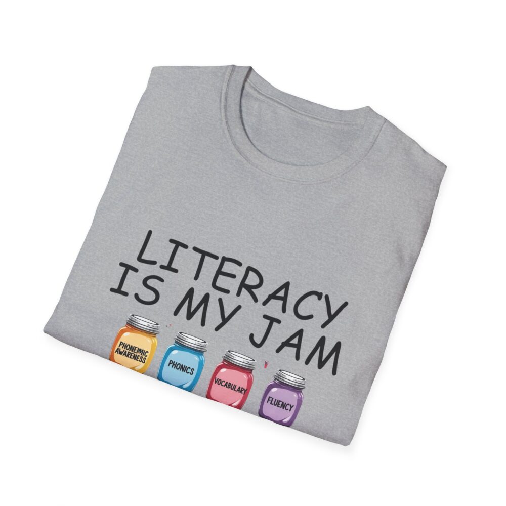 Literacy is My Jam - Unisex Soft Style T-Shirt - Image 16
