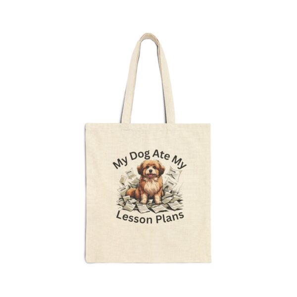 My Dog Ate My Lesson Plans - Tote Bag