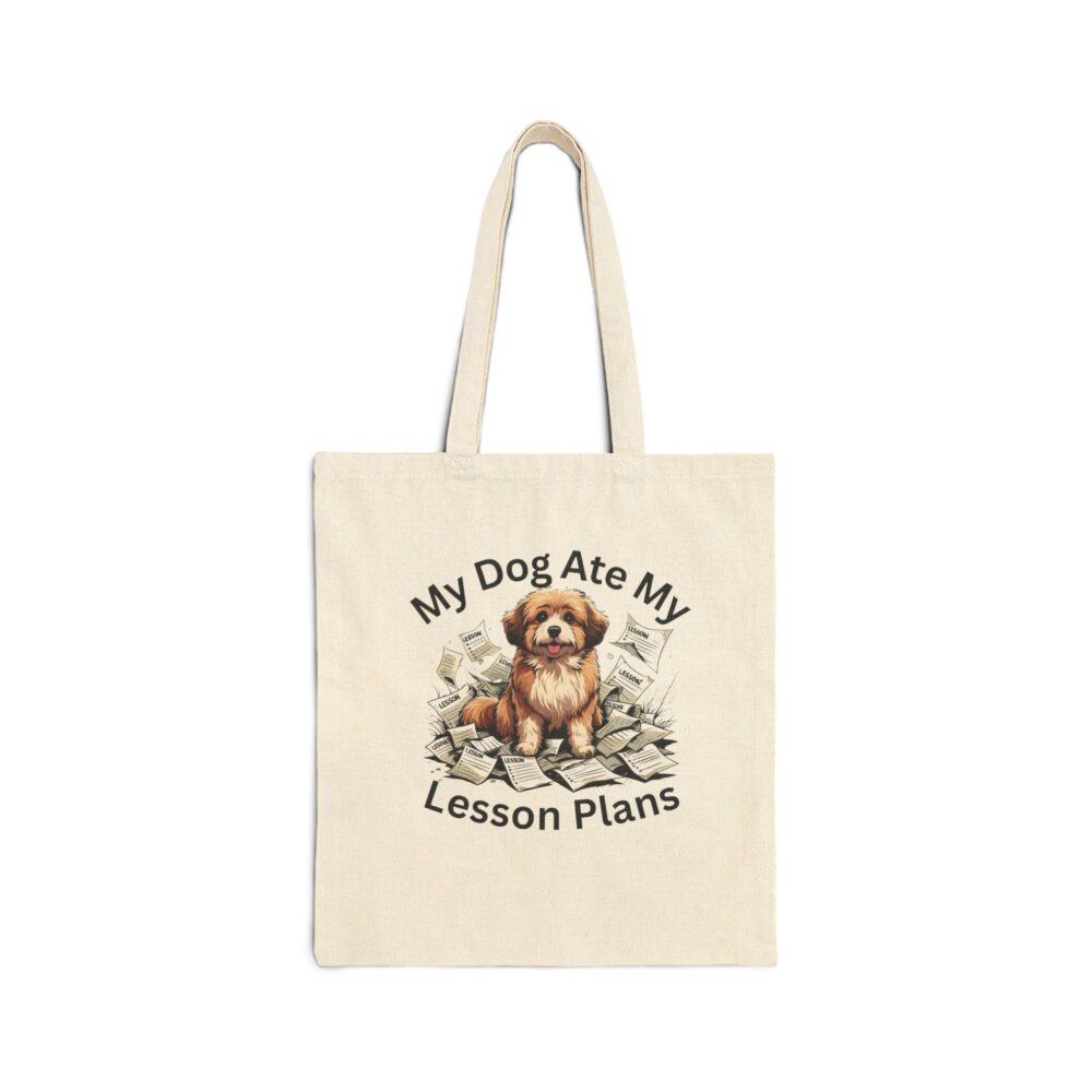 My Dog Ate My Lesson Plans - Tote Bag - Image 2