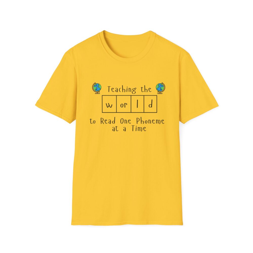 Teaching the "World" to Read One Phoneme at a Time - Unisex Soft style T-Shirt - Image 13
