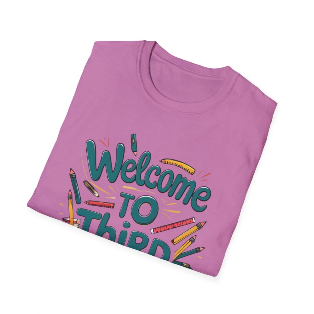 Welcome to Third Grade - Unisex Soft style T-Shirt - Image 44