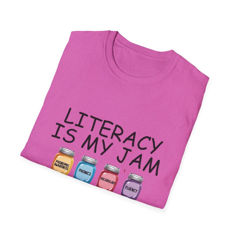 Literacy is My Jam - Unisex Soft Style T-Shirt - Image 60
