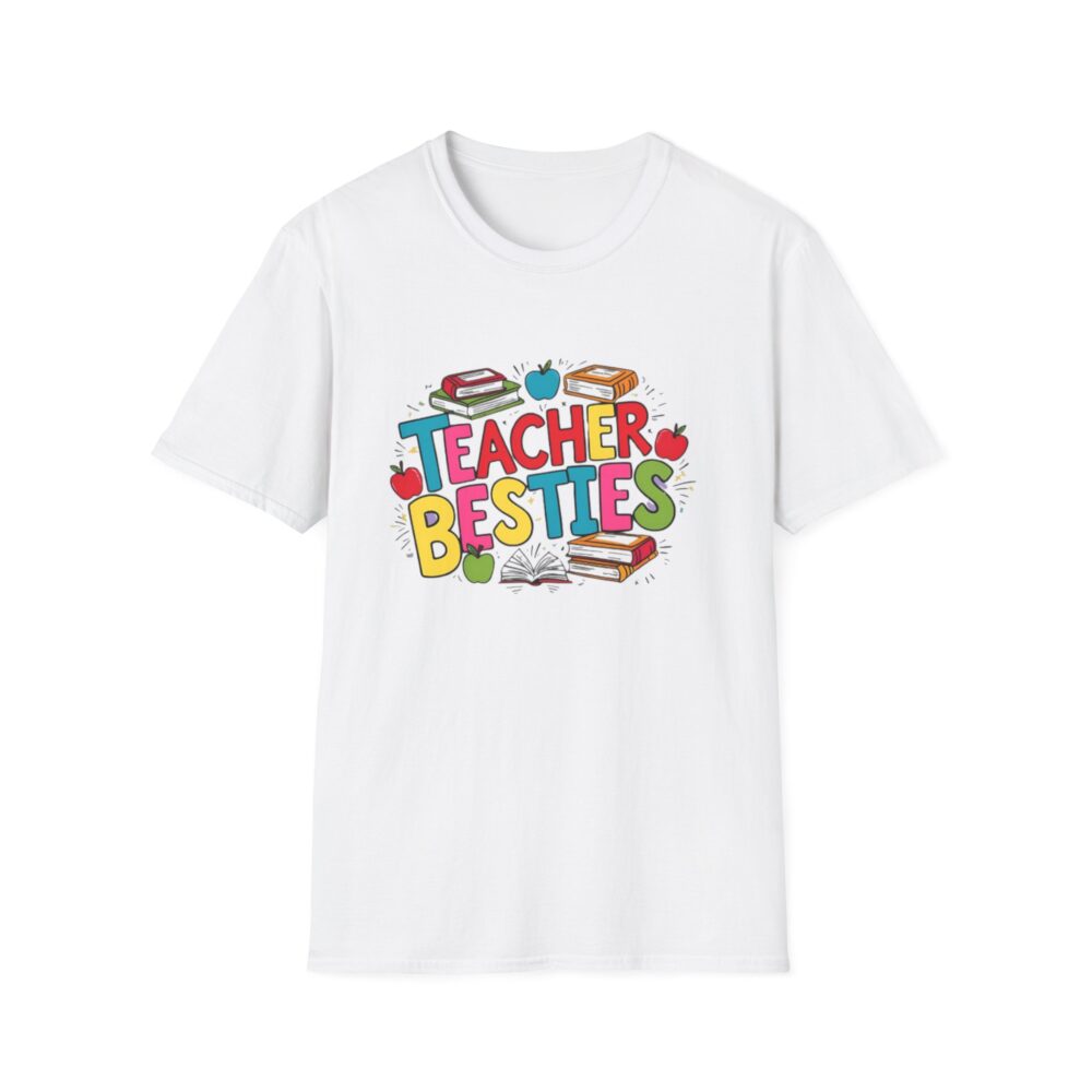 Teacher Besties - Unisex Soft style T-Shirt