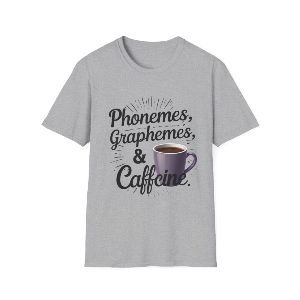 Phoneme, Grapheme, & Caffeine (Coffee) - Unisex Soft style T-Shirt - Image 9