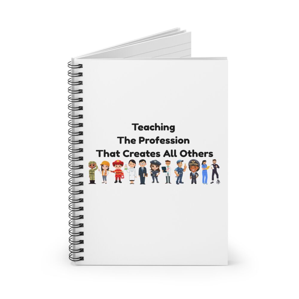 Teaching The Profession That Creates All Others - Writing Journal - Image 2