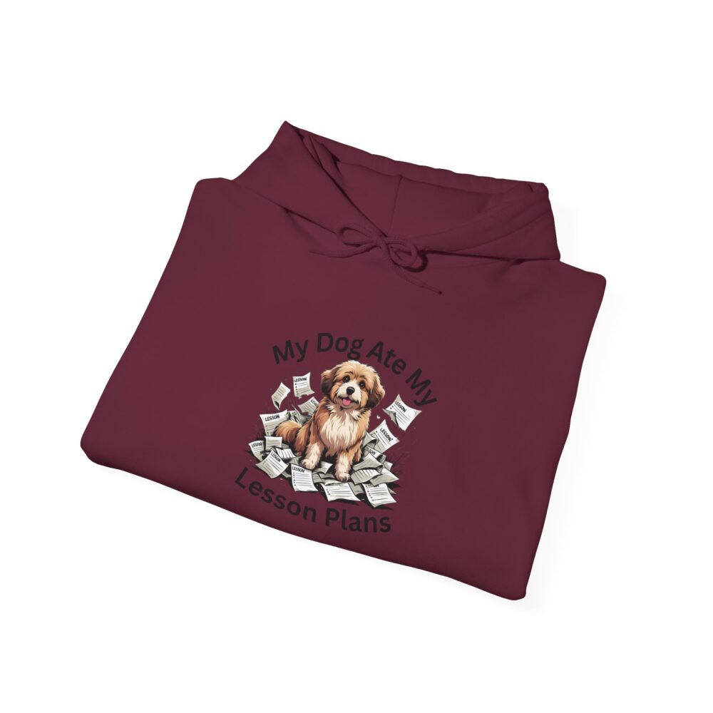 My Dog Ate My Lesson Plans - Unisex Hoodie - Image 16