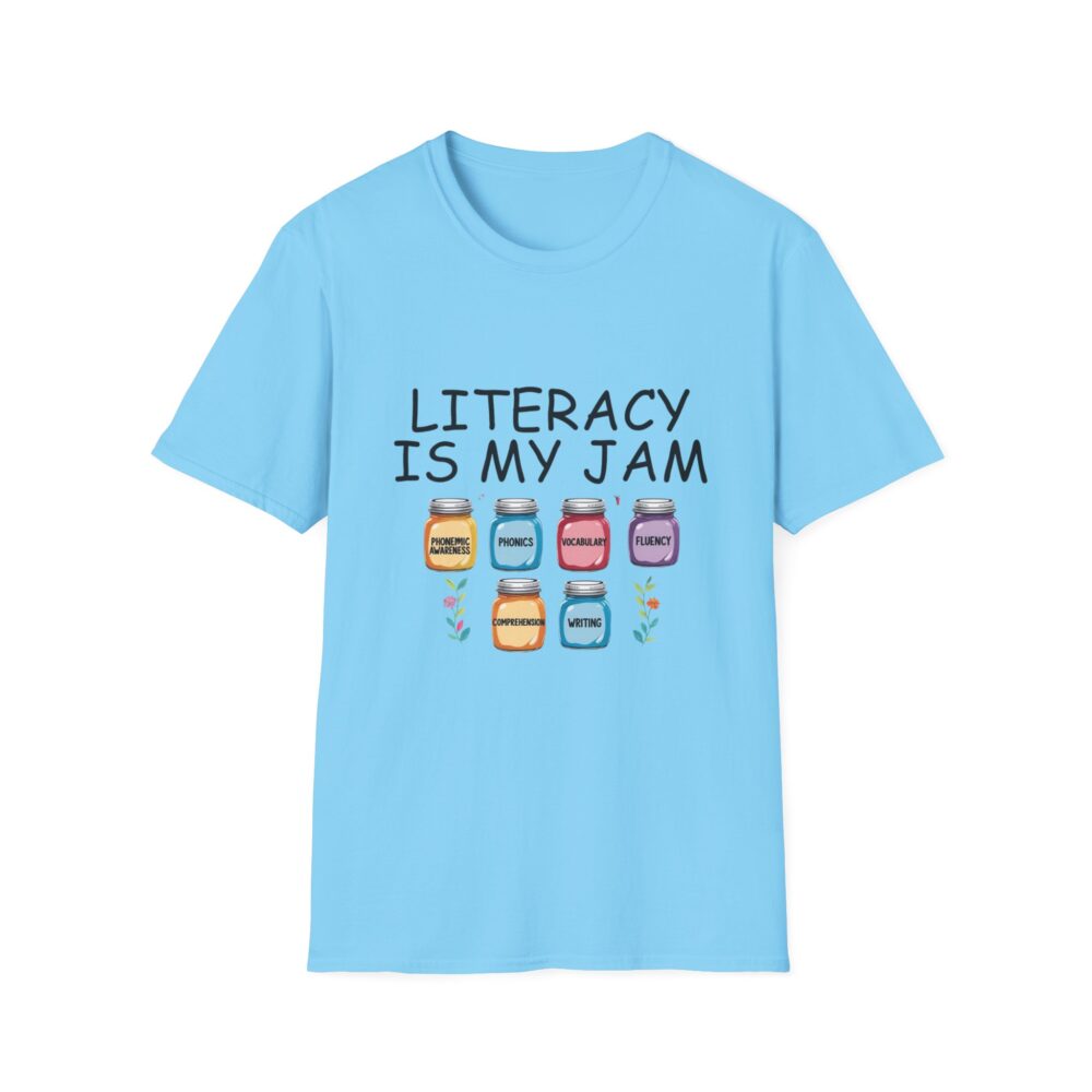 Literacy is My Jam - Unisex Soft Style T-Shirt - Image 41