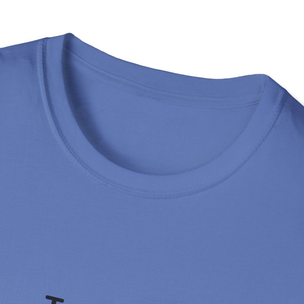 Teaching The Profession That Creates All Others-Unisex Soft style T-Shirt - Image 39
