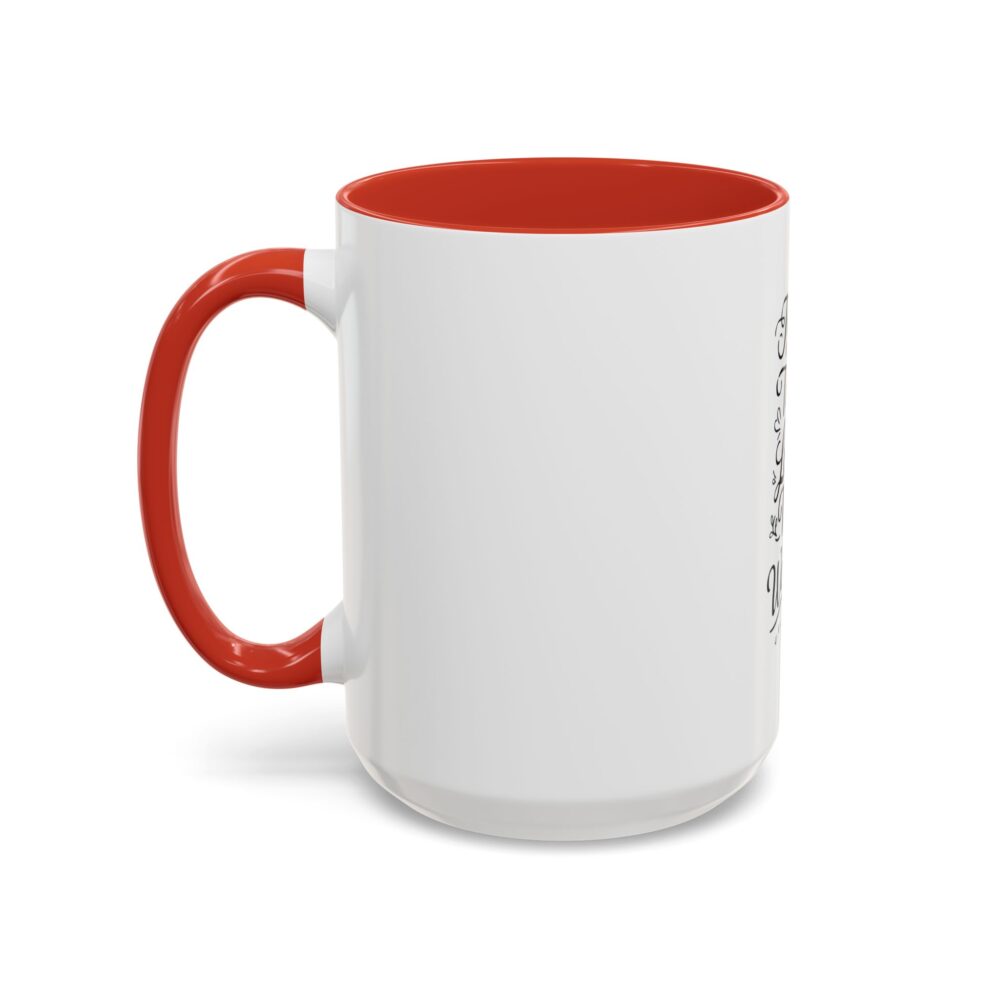 Teach Them, Love Them, Watch Them Grow - Coffee Mug (11, 15oz) - Image 31