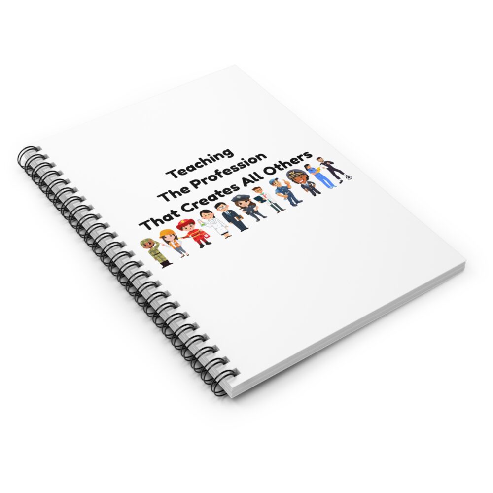 Teaching The Profession That Creates All Others - Writing Journal - Image 3