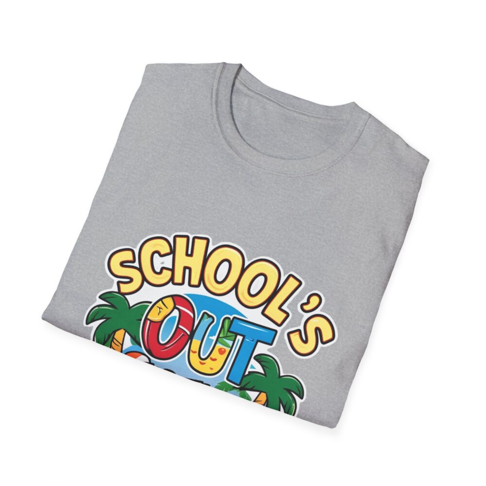 School's Out for the Summer -Unisex Soft Style T-Shirt - Image 16