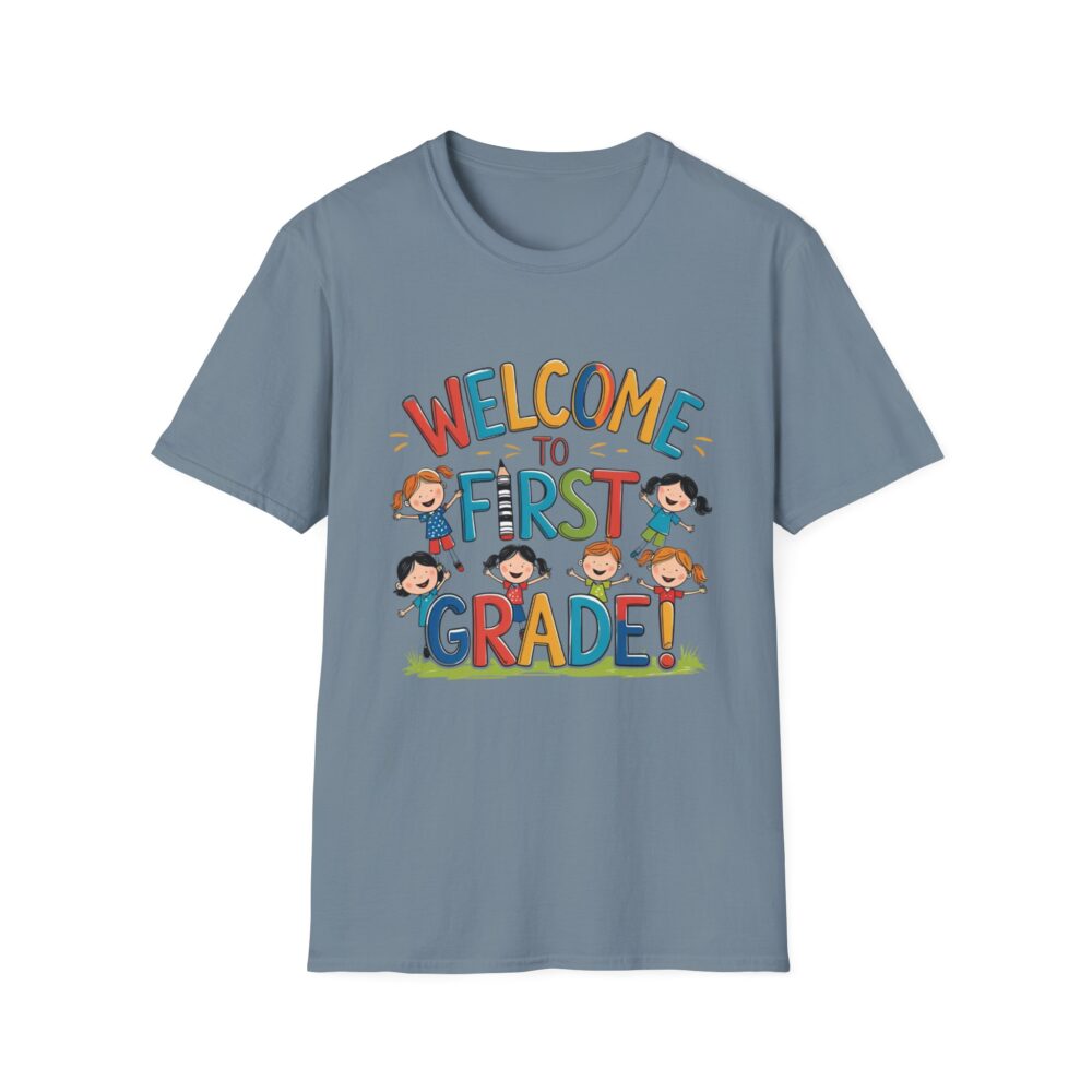 Welcome to First Grade - Unisex Soft style T-Shirt - Image 33