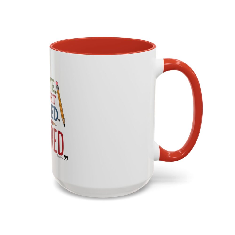 "I Came, I Taught, I Loved, I Retired - Coffee Mug - 11/15oz Accent - Image 30