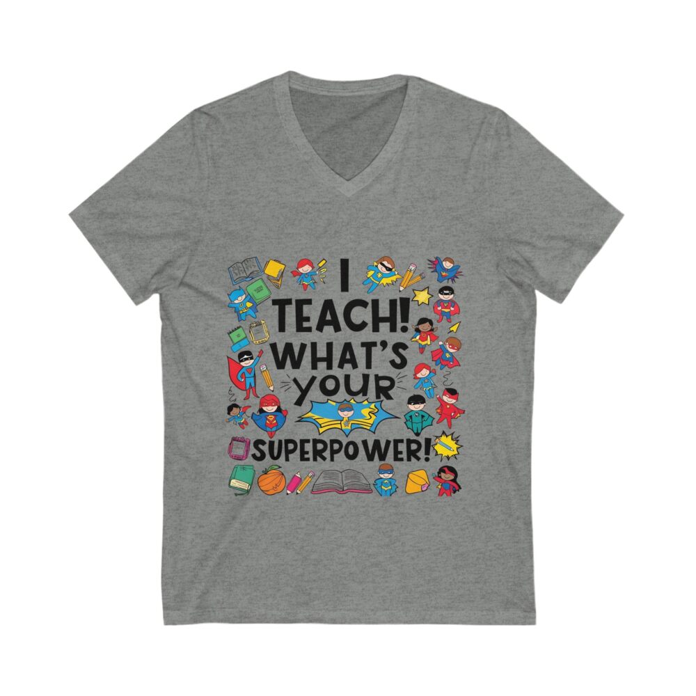 I Teach What's Your Superpower - Unisex V-Neck Tee - Image 5